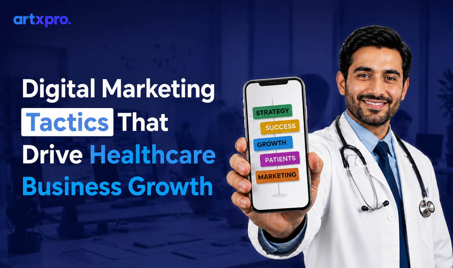 Digital Marketing Strategies for Healthcare Business